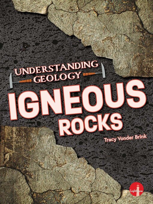 Title details for Igneous Rocks by Tracy Vonder Brink - Available